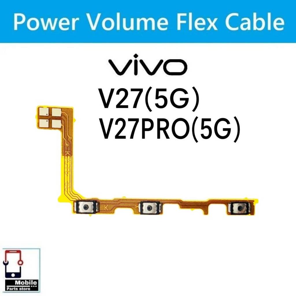 แพรสวิตช์ Vivo V27/5G , V27Pro/5G แพรpower แพรปิดเปิด Power&Volume Button Flex Cable