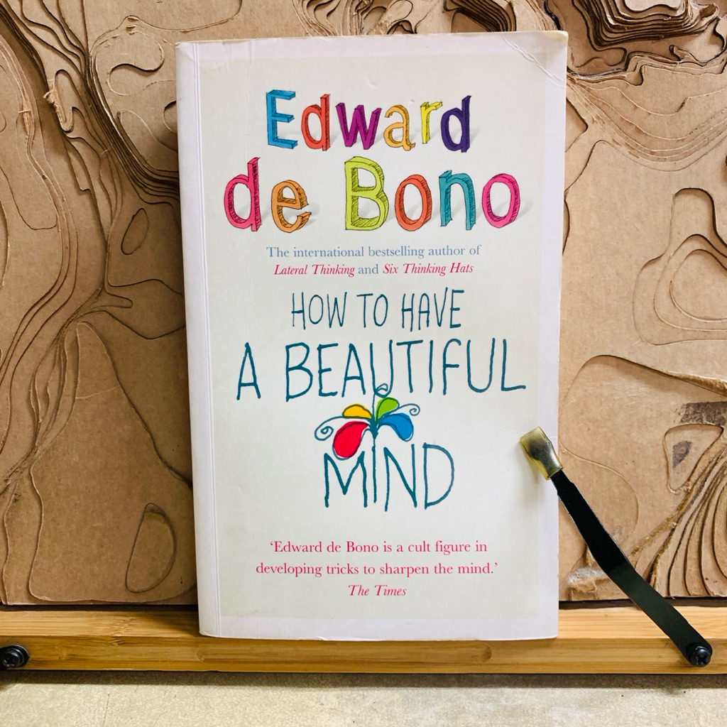 ม255 Edward de Bono HOW TO HAVE A BEAUTIFUL MIND