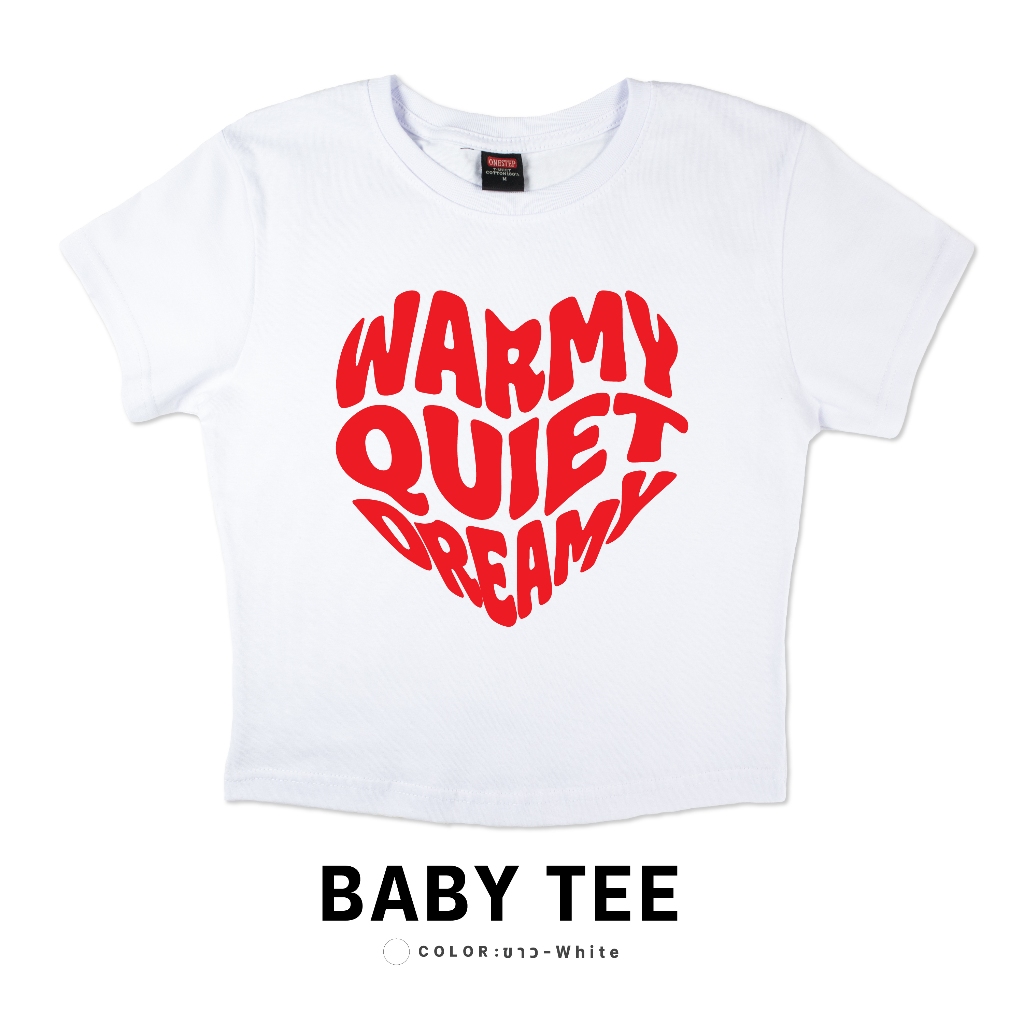 ONESTEP BABY TEE l เนื้อผ้านุ่ม Super Soft ลายWarmyQuietDreamy 292 ผลิตจาก cotton แท้ 100% หนานุ่ม อ