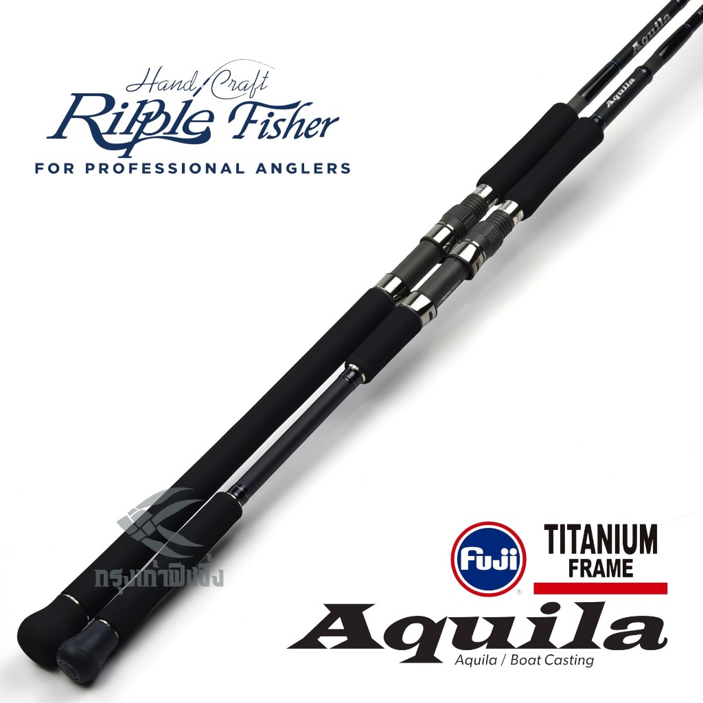 คันแคสติ้ง Ripple Fisher - Aquila (Boat Casting) ของแท้ 100% มีประกันคันหัก