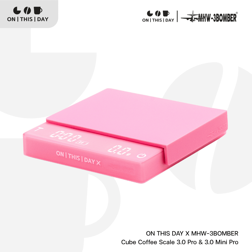 ON THIS DAY x MHW-3BOMBER Cube Coffee Scale 3.0 Pro & 3.0 Mini Pro เครื่องชั่งกาแฟ ตาชั่งมัตจะ สีชมพ