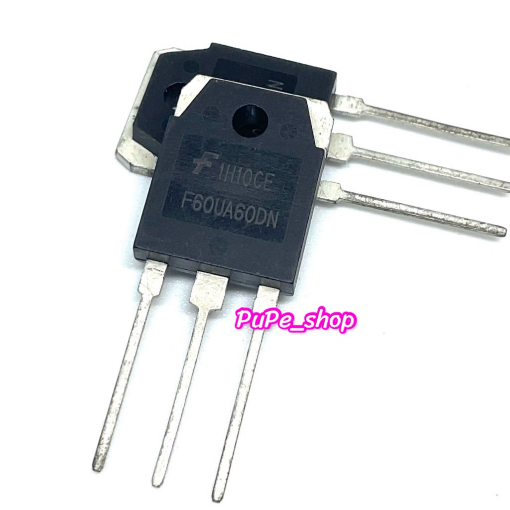 F60UA60DN TO-247 60A 600V ไดโอดความถี่สูง Ultrafast Diode ไดโอด (ราคา1ตัว)