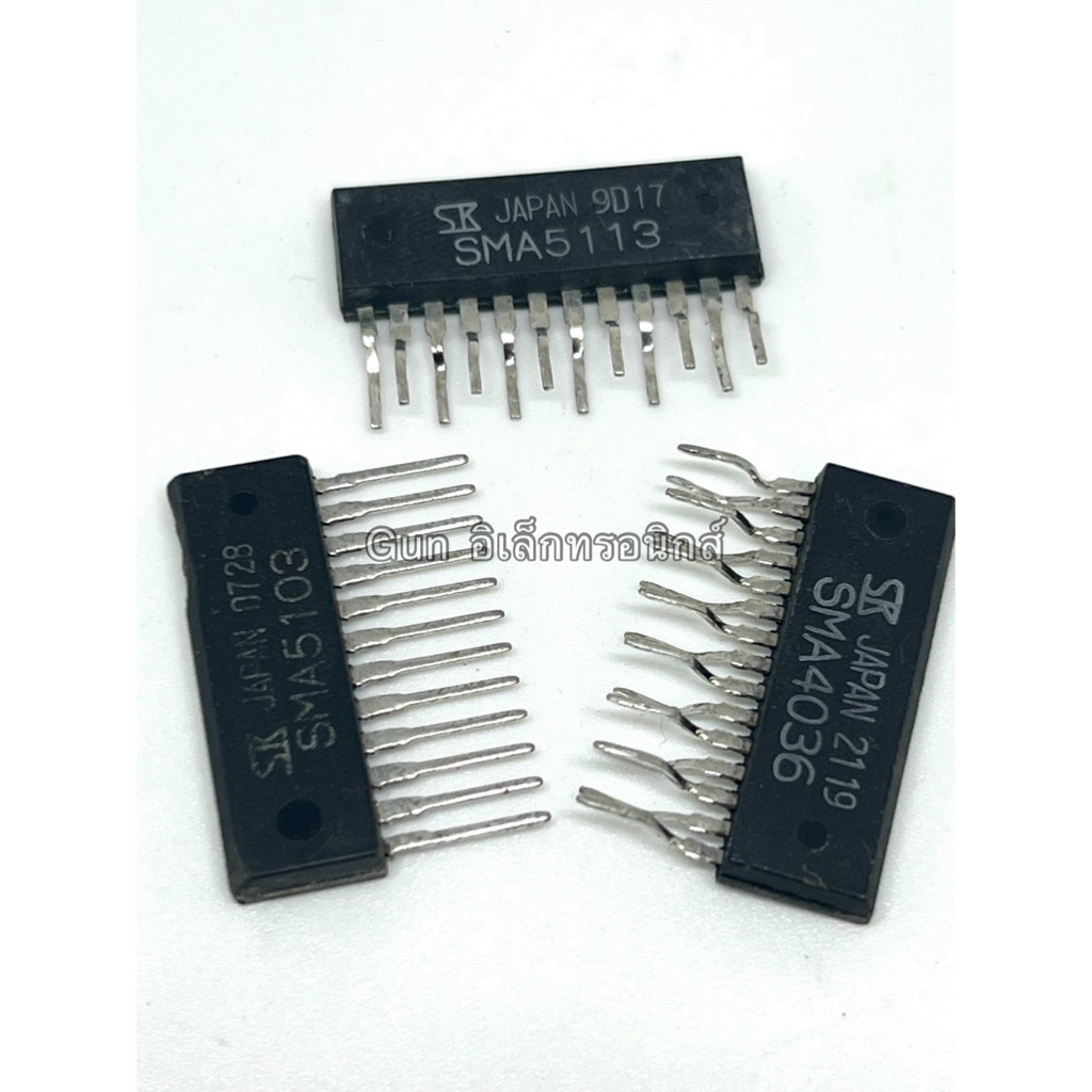 SMA4036      SMA5103       SMA5113        IC    JAPAN     แบบขาเรียง    มีของพร้อมส่ง ออกบินได้