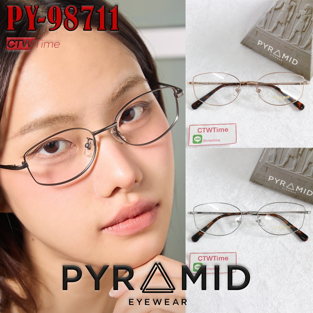 PYRAMID Eyewear กรอบแว่นสายตา รุ่น PY-98711 C3 C7 [ขนาดกรอบ 53 มม.] พีระมิด **ราคาพิเศษทักแชท**