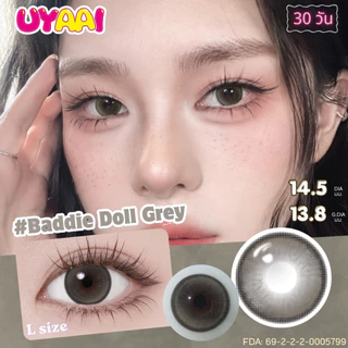 【FDA】UYAAI [0.00~5.00] คอนแทคเลนส์ที่มีสี สีน้ำตาล สีเทา Baddie Doll 14.5mm L SIZE--30 วัน
