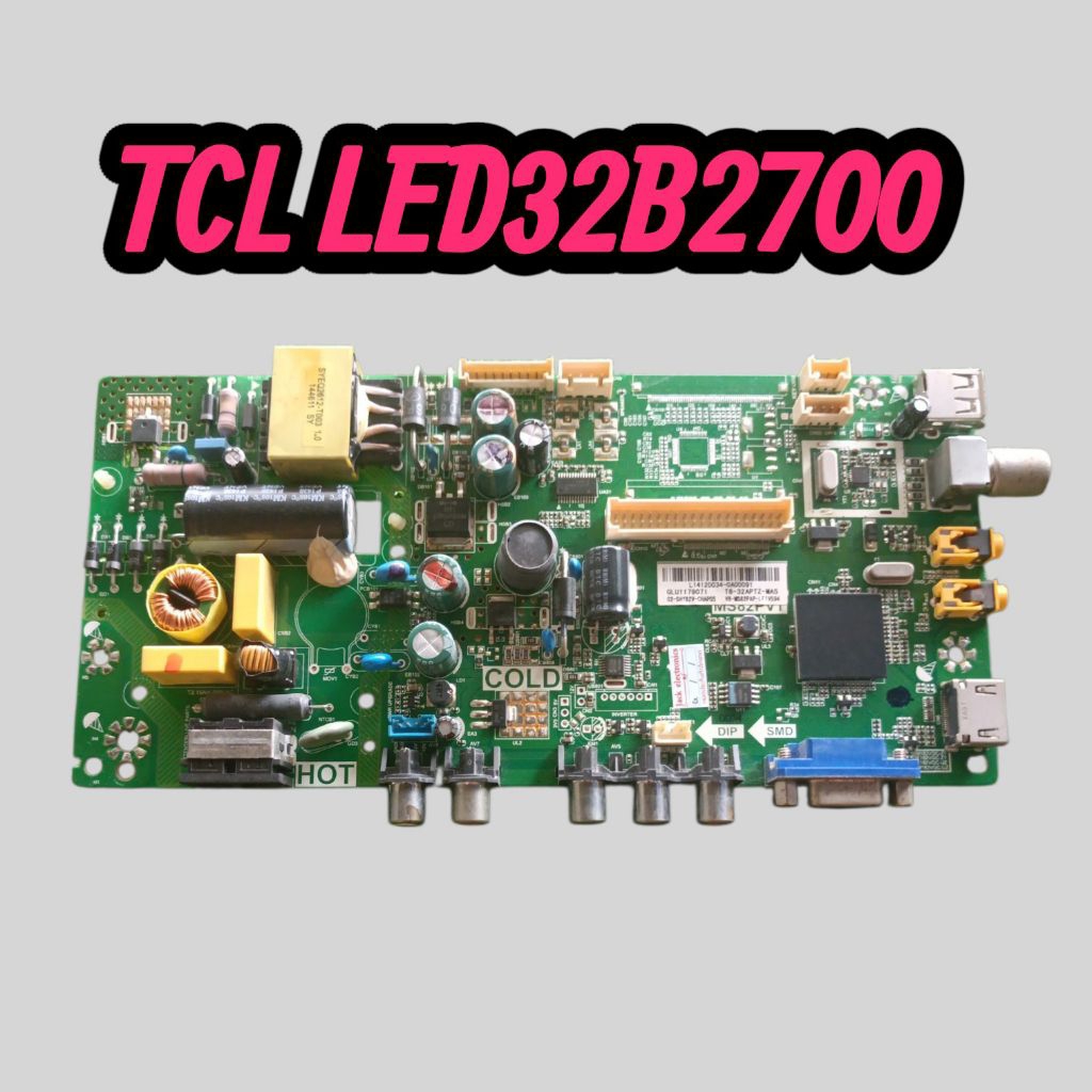 บอร์ดทีวี tcl 32 นิ้วรุ่น LED 32B2700แท้ถอด