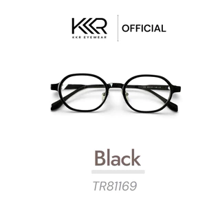 KKR EYEWEAR TR81169 น้ำหนักเบา คุณสมบัติกรองแสงสีฟ้า แสงUV สายตาปติ/ค่าสายตาตัดใหม่