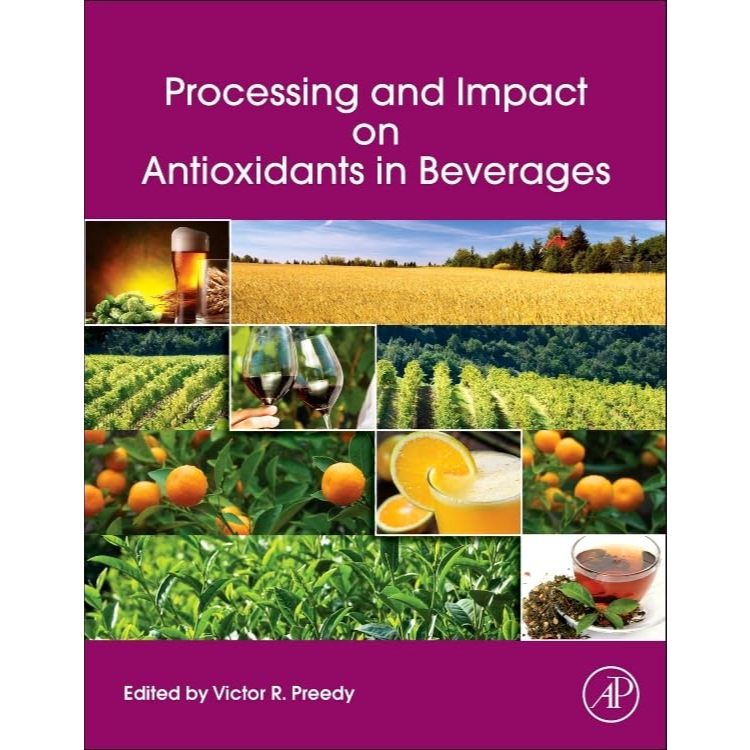 หนังสือ Processing and Impact on Antioxidants in Beverages ed 1/2014