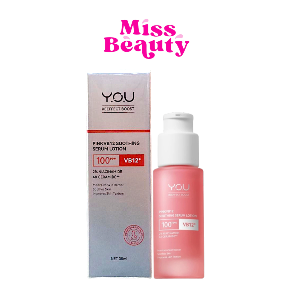 (ขวด) YOU PinkVB12 Soothing Serum Lotion วายโอยู รีเอฟเฟกต์ บูสท์ พิ้งค์วีบี12 ซูทติ้ง เซรั่ม โลชั่น 30 มล.