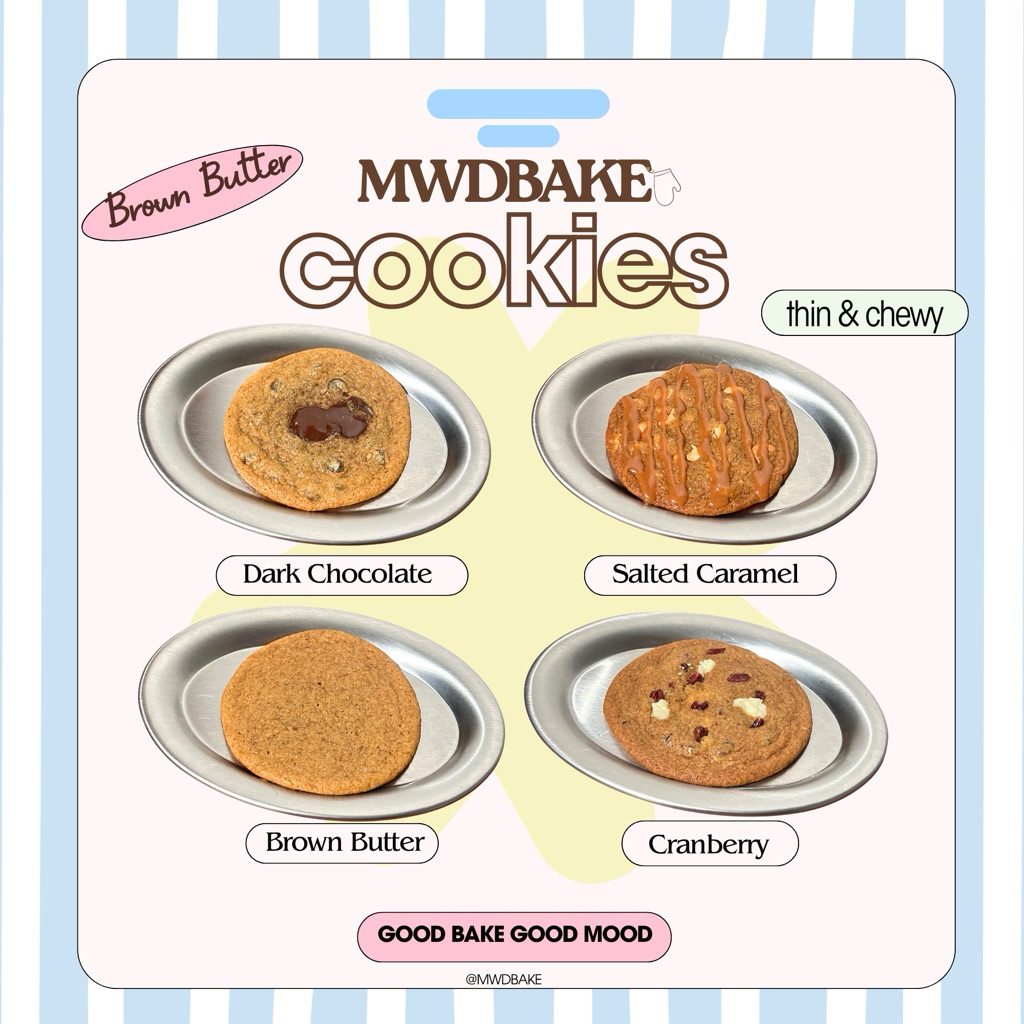 MWDBAKE's Soft cookies คุกกี้นิ่ม ซอฟคุกกี้ บาง หนึบหนับ หวานน้อย หอม Brown butter