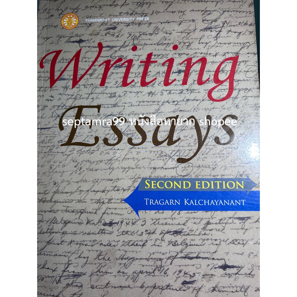 ***{หนังสือหายาก}*** Writing Essay [Tragarn Kalchatanant]