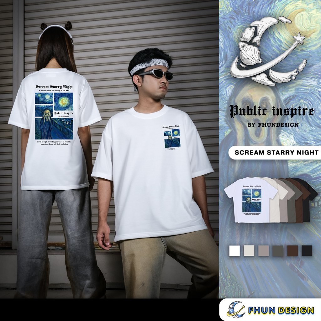 FhunDesign เสื้อยืดโอเวอร์ไซส์ลาย Scream Starry night คอลเลกชั่น Public Inspire (ลิขสิทธิ์แท้100%)