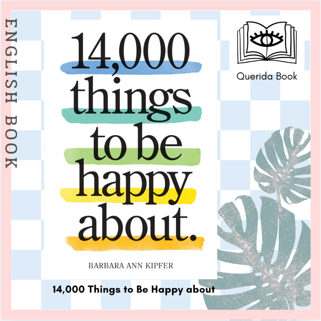 [Querida] หนังสือภาษาอังกฤษ 14,000 Things to Be Happy about : The Happy Book