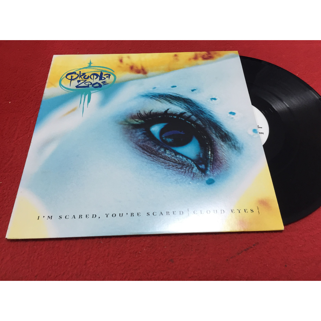 I'm Scared -  You're Scared Cloud Eyes (Dance Mixes) -  Qkumba Zoo ขนาด 12 นิ้ว LP B257