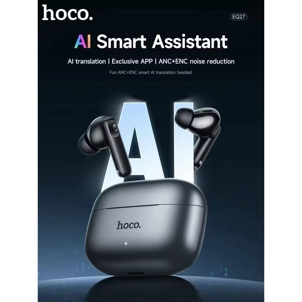 HOCO EQ27 หูฟังแปลภาษา พร้อม AI แปลภาษาเรียลไทม์ 134 ภาษา ตัดเสียงรบกวน ANC + ENC หูฟังไร้สาย hc3