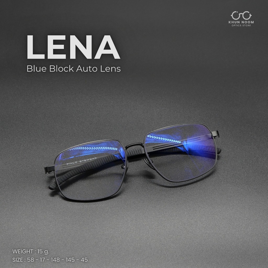 แว่นตาสายตาสั้น เลนส์บลูบล็อคออโต้รุ่น LENA "เลน่า" P-9530 กรอบไทเทเนียม กรองเเสงจากจอคอมพิวเตอร์ มือถือ ในร่มเลนส์ใส