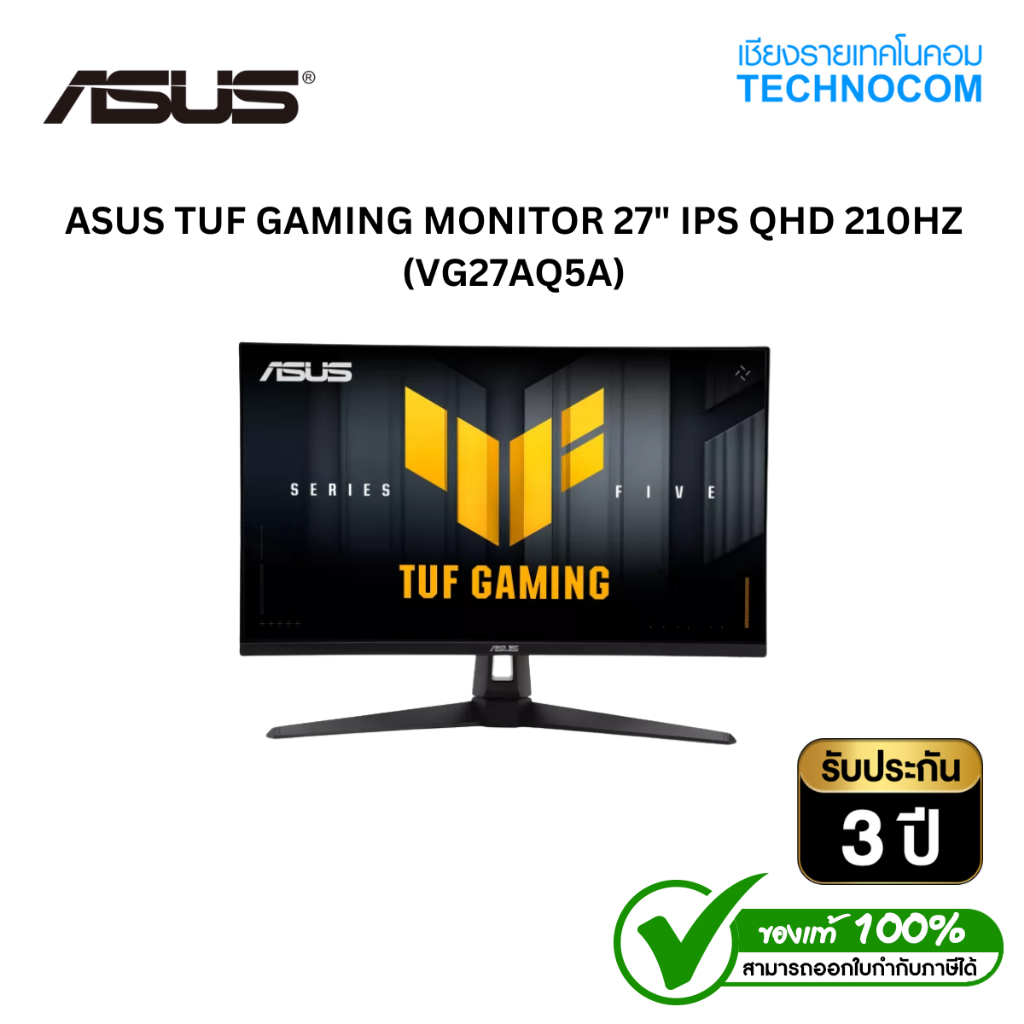 มอนิเตอร์ ASUS TUF GAMING MONITOR 27" IPS QHD 210HZ 0.3ms FreeSync Premium 3Y Warranty (VG27AQ5A)