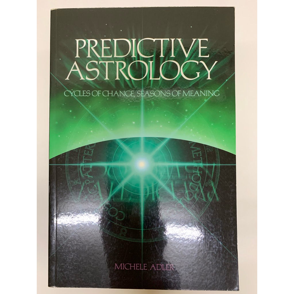 PREDICTIVE ASTROLOGY By MICHELE ADLER