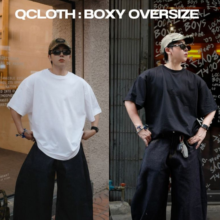 QCLOTH : BOXY OVERSIZE (ทรงสวย)