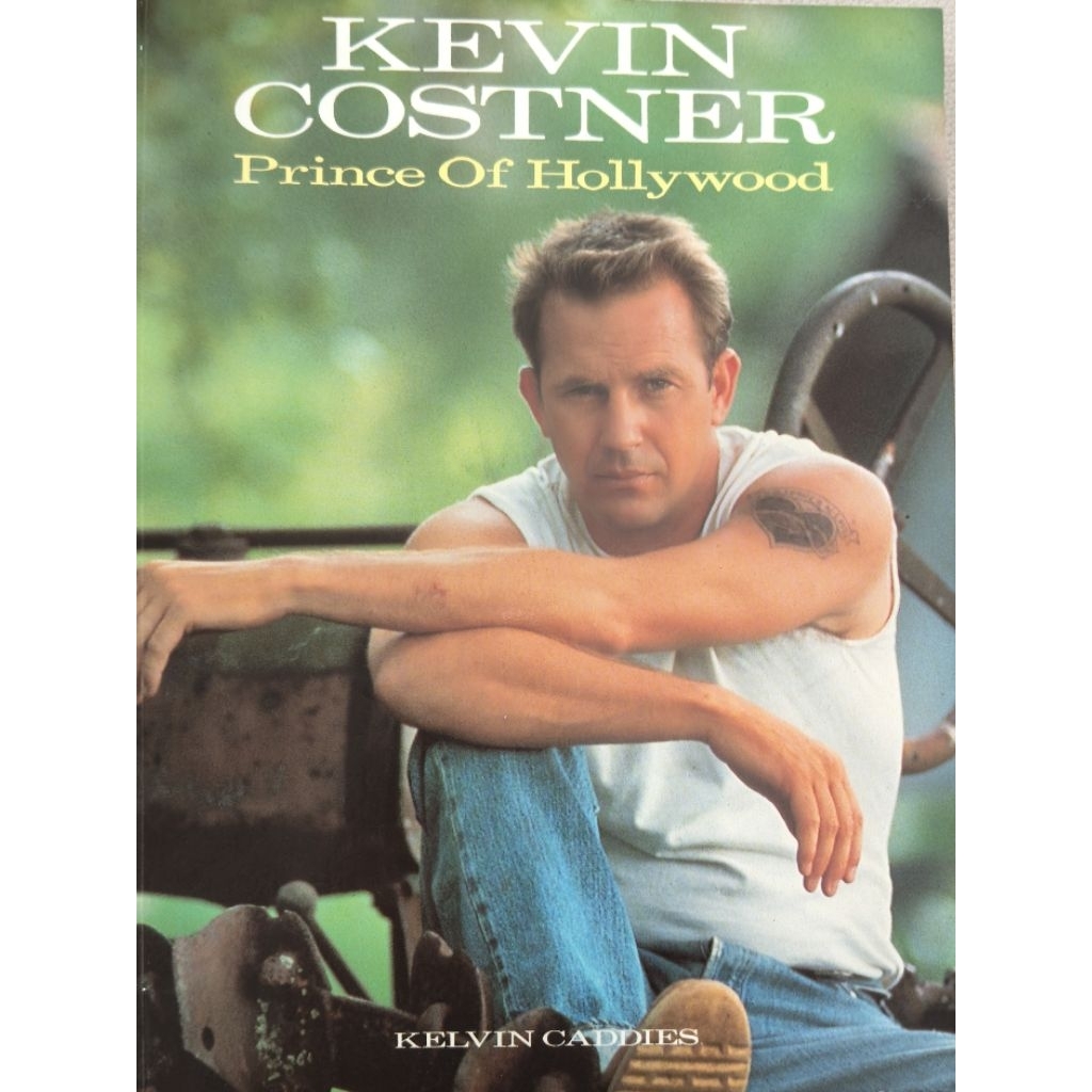Kevin Costner Prince of Hollywood หนังสืออัตชีวประวัติ ดาราฮอลลีวู้ด