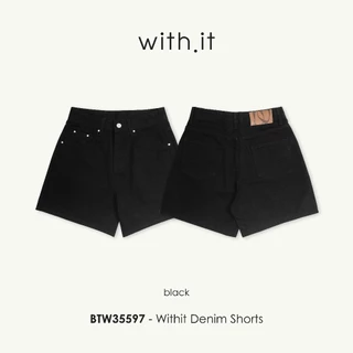 Withit denim shorts กางเกงยีนส์ขาสั้นเอวสูง - BTW35597