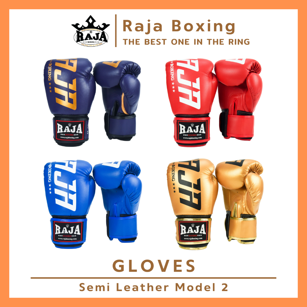 นวมชกมวย นวมมวยไทย นวมราชา ถุงมือ นวมต่อย RAJA  BOXING Gloves Model 2 Semi Leather (หนังไมโครแท้ 100%)