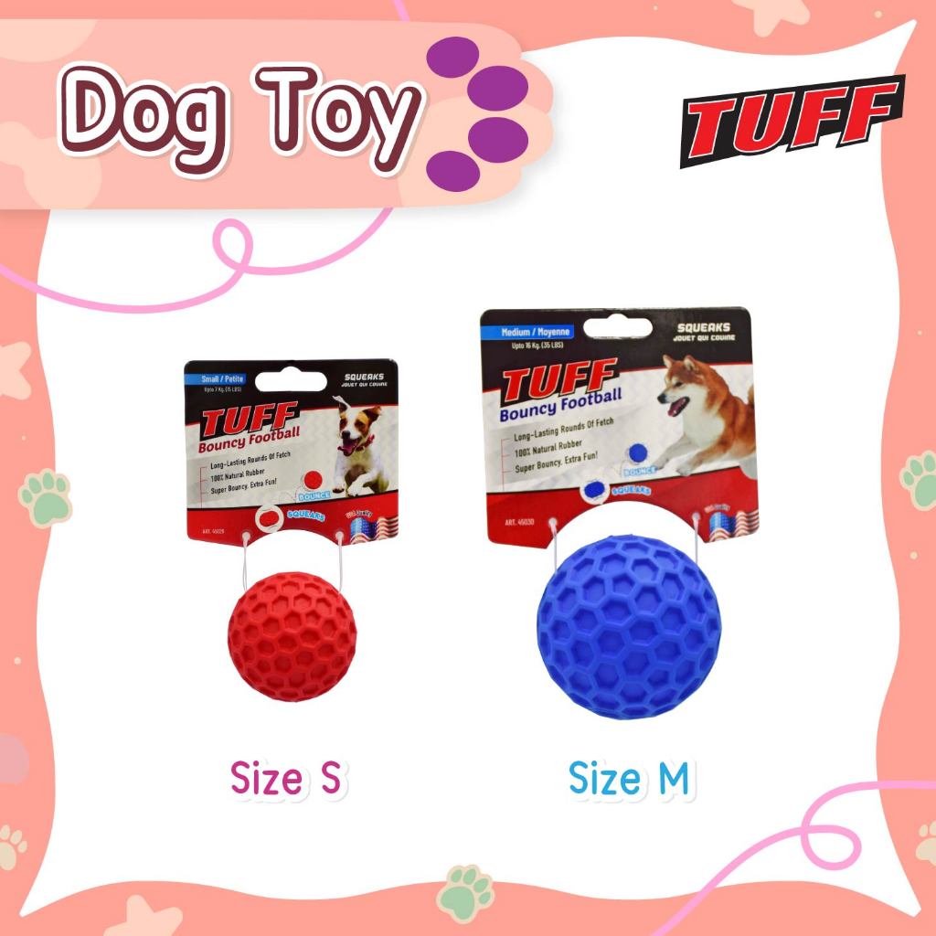 TUFF Bouncy Football Dog Toy ของเล่นสุนัข ของเล่นลูกบอลยาง บีบมีเสียง สำหรับสุนัข มี 2 ขนาด Size S / Size M