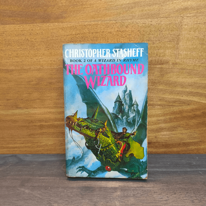 The Oathbound Wizard Book 2 of A Wizard in Rhyme - Christopher Stasheff 🏷️1115587
