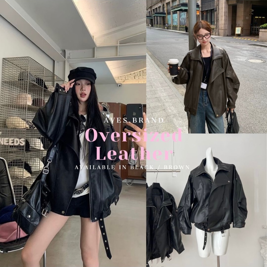 AVES.BRAND OVERSIZED LEATHER เสื้อแจ็คเก็ตหนังโอเวอร์ไซส์