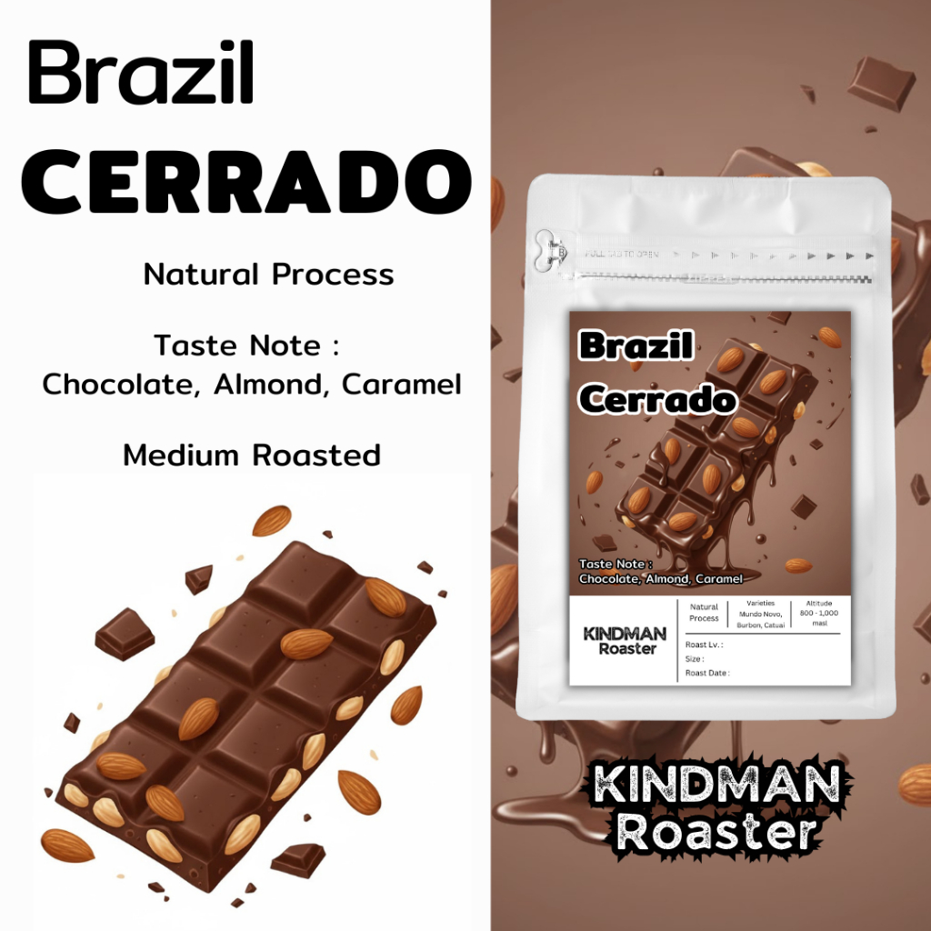 เฺมล็ดกาแฟ Brazil Cerrado คั่วกลาง โทนช็อคโกแลต อัลมอนด์ Natural Process by KINDMAN Roaster