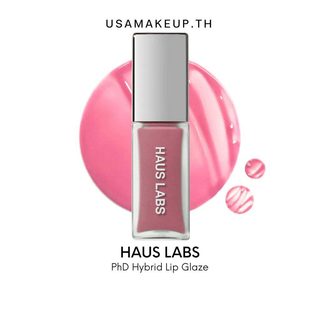 HAUS LABS PhD Hybrid Lip Glaze ลิปกลอส พร้อมส่ง & แท้