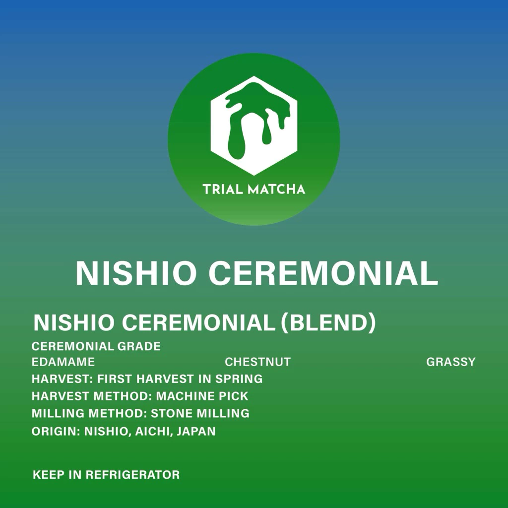 TRIAL MATCHA | ผงมัทฉะนิชิโอะ Nishio Ceremonial