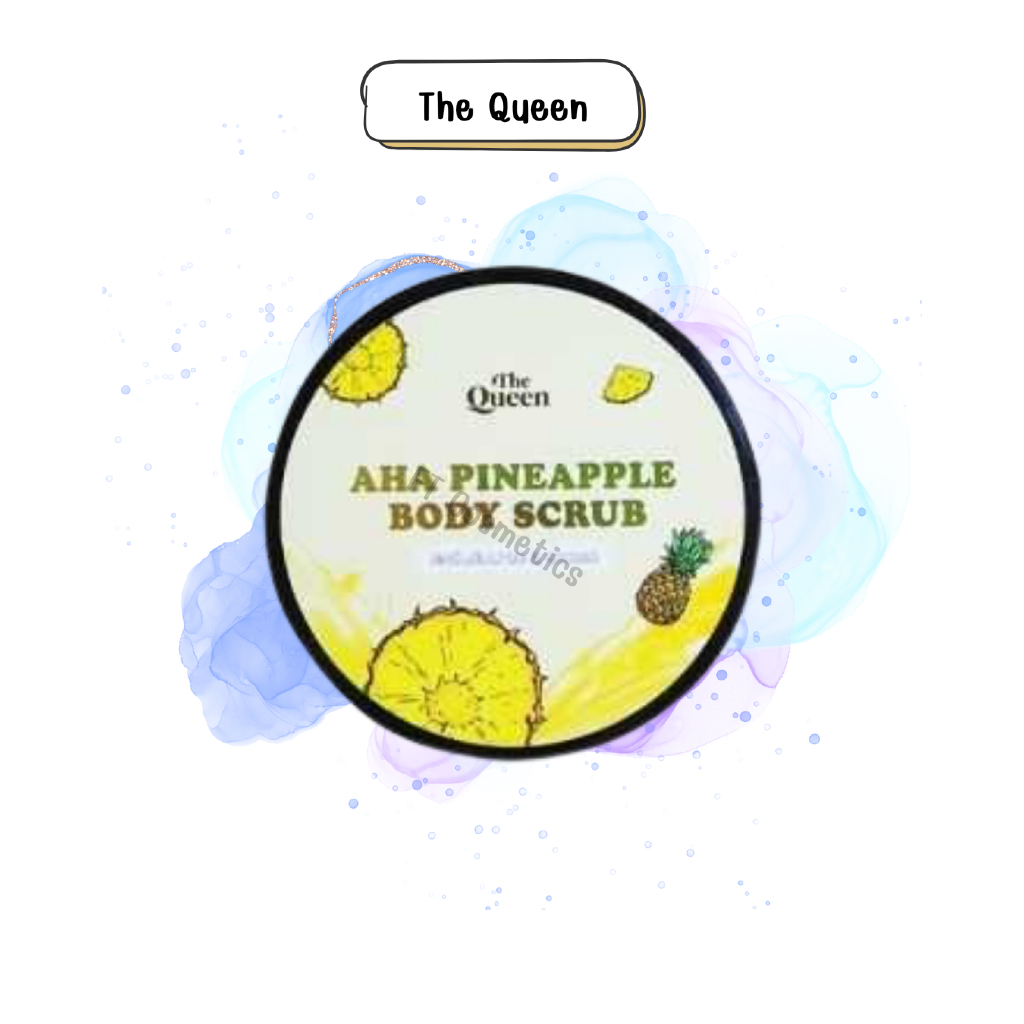 The Queen AHA Pineapple Scrub สครับสับปะรด ขนาด 250 กรัม