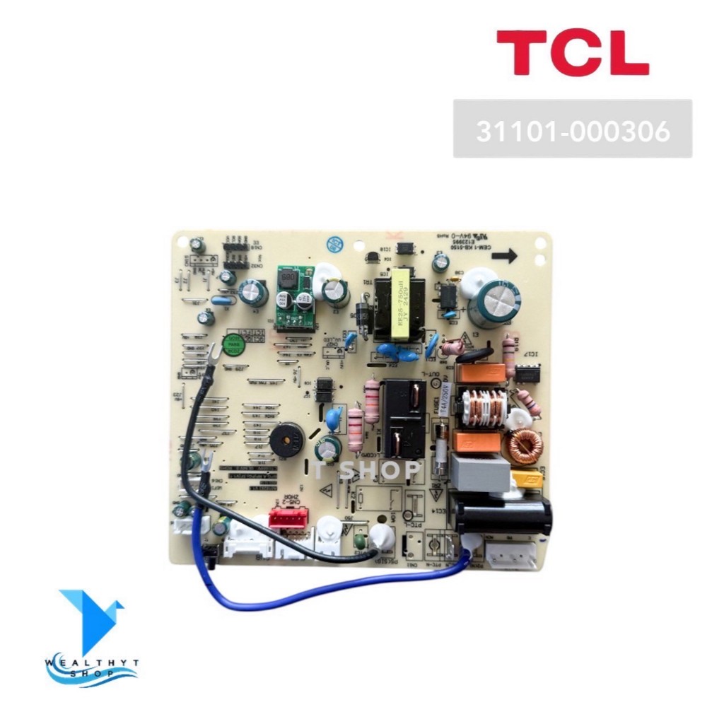 31101-000306 แผงวงจรแอร์ TCL แผงบอร์ดแอร์ทีซีแอล บอร์ดคอยล์เย็น รุ่น TAC-IVX13I อะไหล่แอร์ ของแท้ศูน
