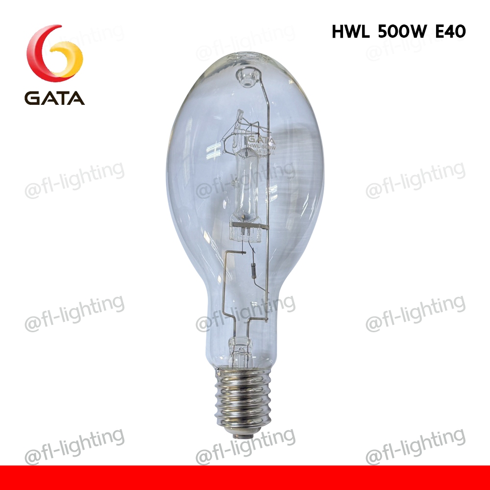 GATA หลอดแสงจันทร์ ชนิดต่อตรง 500W ขั้วE40 / หลอดไฟแสงจันทร์ หลอดใส MERCURY 4800K ( HWL 500W )