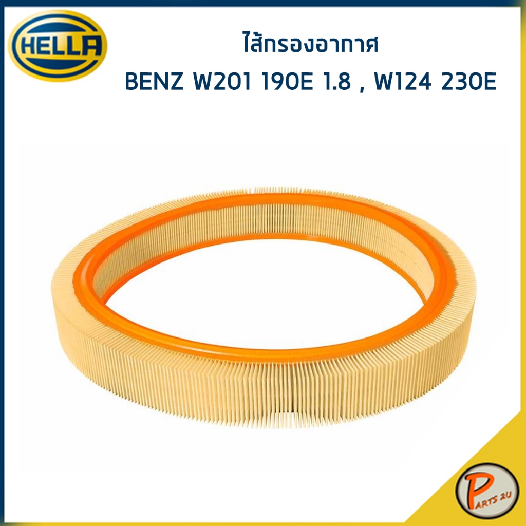 BENZ W201 190E 1.8 , W124 230E ไส้กรองอากาศ / HELLA กรองอากาศ 0030943804 / HA2157