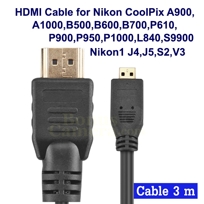 สาย HDMI ยาว 3m ต่อ Nikon CoolPix A1000,B700,P950,P1000, Nikon1 J5,S2,V3 เข้า HD TV,Monitor cable