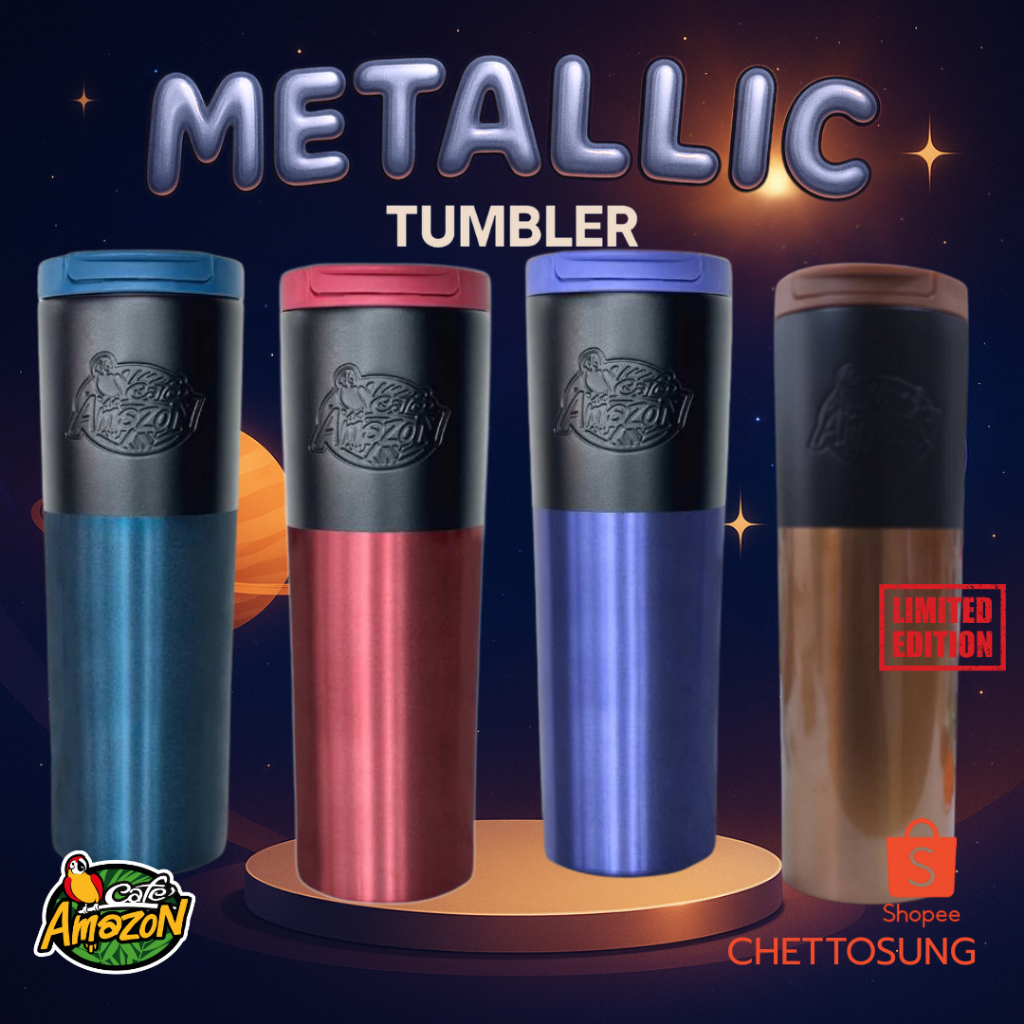 แก้วสแตนเลส คาเฟ่อเมซอน Metallic 2025