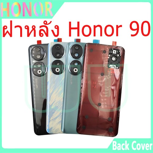 ฝาหลัง Honor 90 กระจกหลัง Battery Back Cover for 90 ฝาหลังพร้อมกระจกเลนส์กล้อง
