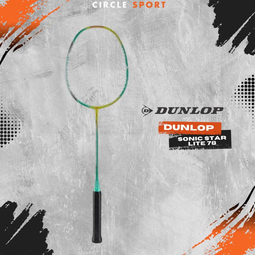 DUNLOP SONIC STAR LITE 78 (5U/G6) ไม้แบดมินตัน (สินค้าลิขสิทธิ์แท้ 100%)