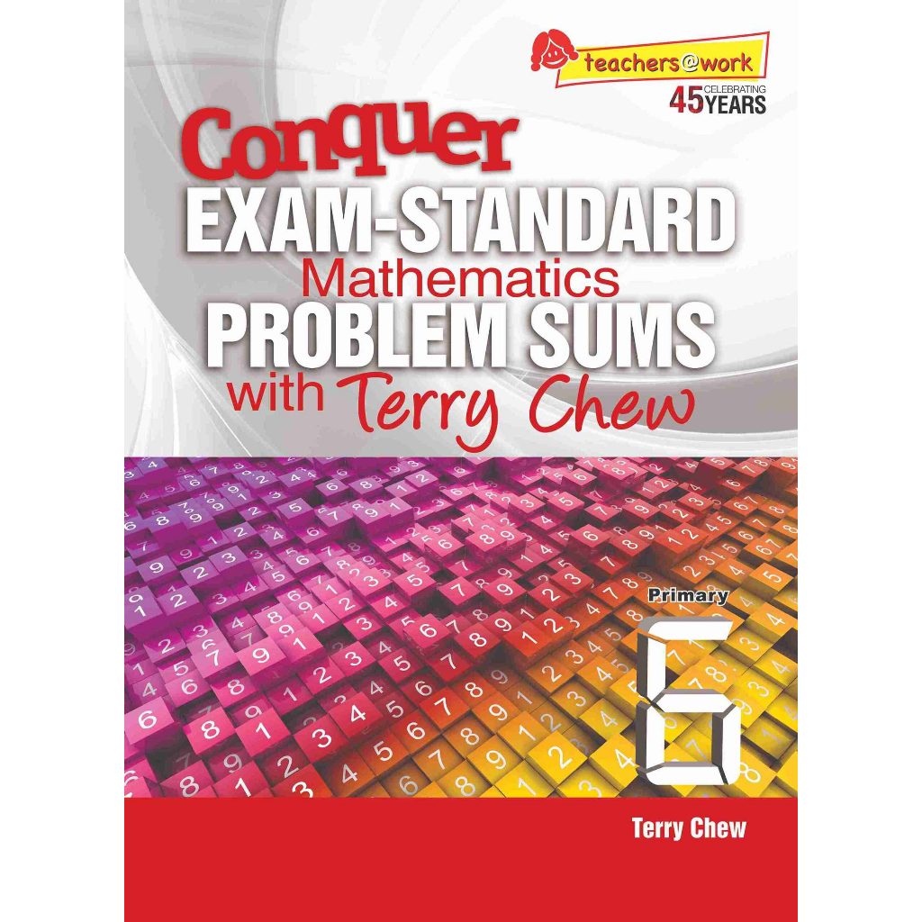 GSAP_แบบฝึกหัดคณิตศาสตร์ประถมศึกษาปีที่ 6 Conquer EXAM-STANDARD Mathematics PROBLEM SUMS  Primary 6