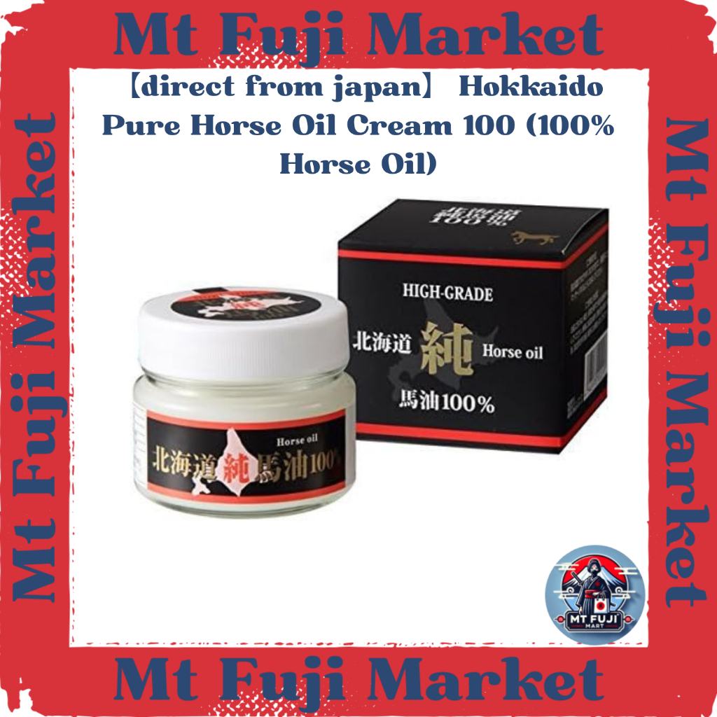 Hokkaido Pure Horse Oil Cream 100 (100% Horse Oil) | ของแท้ นำเข้าจากญี่ปุ่น คุณภาพดี