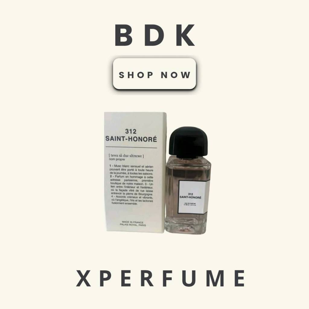 ร้านเฮีย น้ำหอม BDK Parfums 312 Saint-Honore EDP 100 ml  Men Perfume And Women Perfume