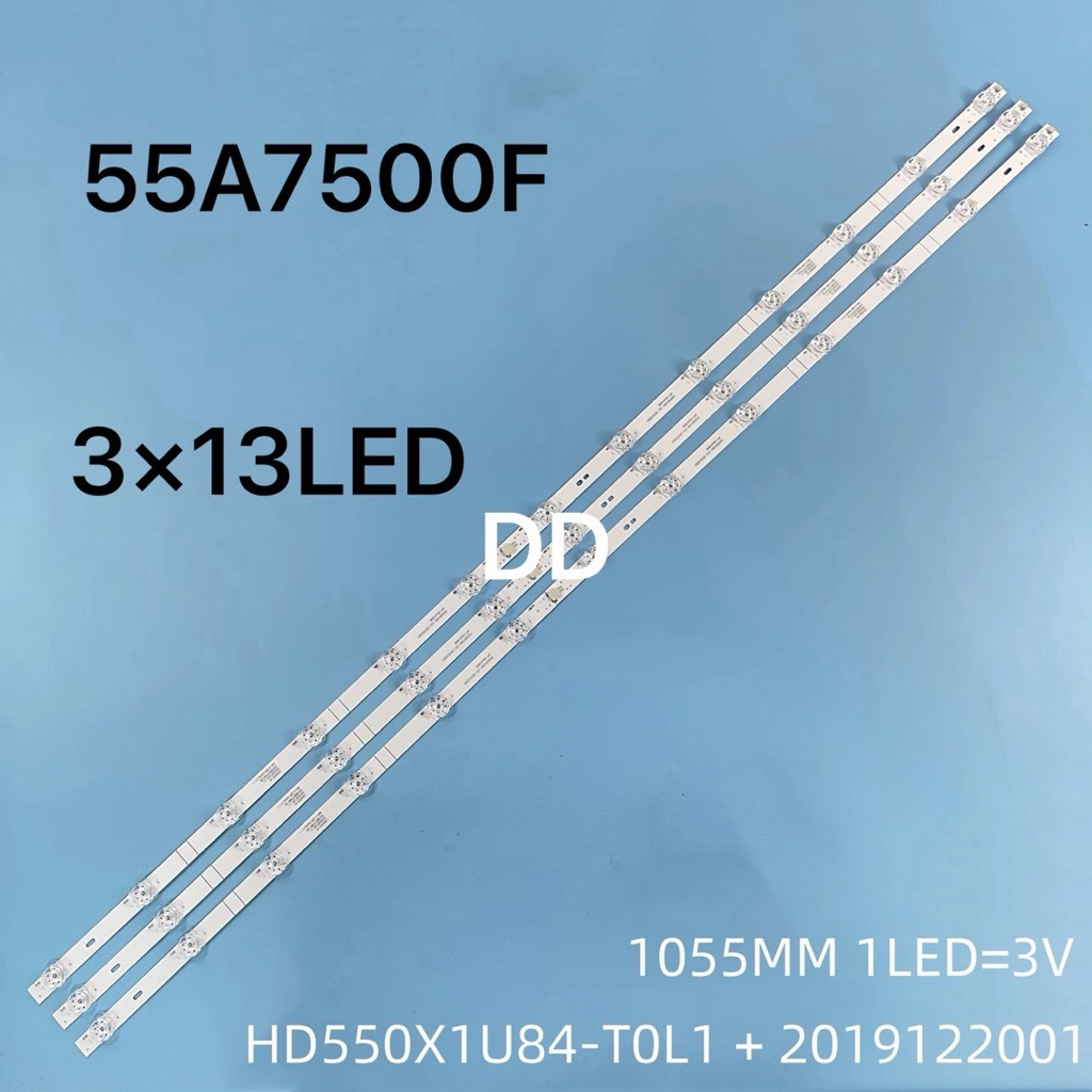 HISENSE 55TV(ไฮเซน) หลอดแบล็คไลท์ 55E6F :55A7100FToshiba 55 TV 55U5069 HD550X1U84-T0L1+2019122001  5