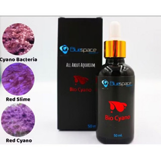 Blue space Bio Cyano เป็นแบคทีเรียสำหรับมากำจัดตะใคร่แดงโดยต…