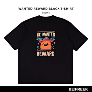 BE;FREEK เสื้อยืดสกรีนลาย WANTED REWARD ทรง OVERSIZED สีดำ W…