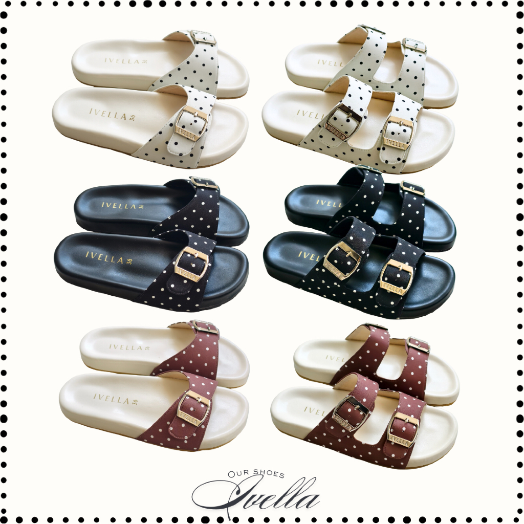 รองเท้าแตะ IVELLA SHOES  polka dots แบบสวมเข็มขัด ลายจุด ซับนิ่มพื้นนุ่ม มินิมอลมี 3 สี (รุ่น-dot01)