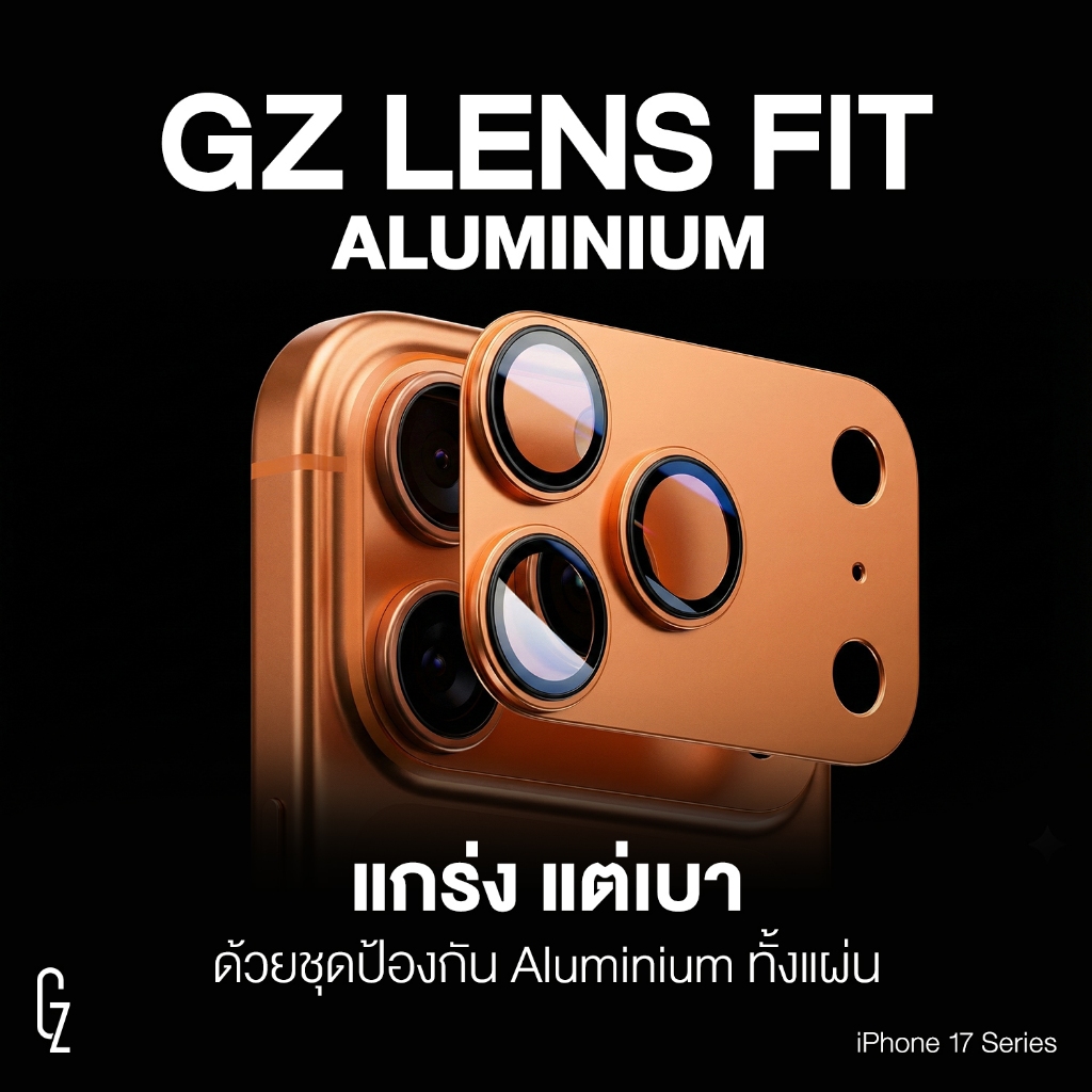 ฟิล์มป้องกันเลนส์กล้อง GZ Lens Fit Aluminiun สำหรับ iPhone17 / 17Air/ 17Pro / 17Promax