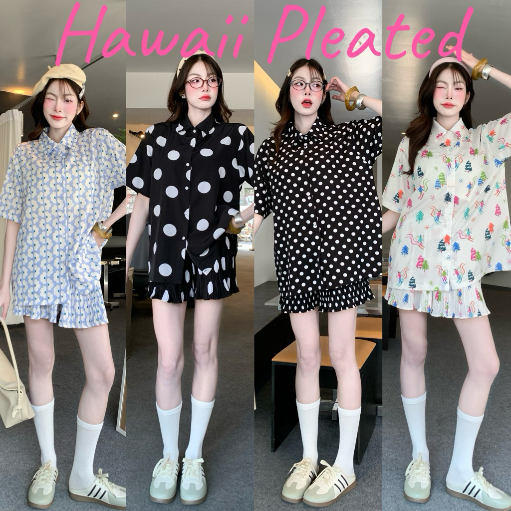 Hawaii pleated set ชุดเซตเสื้อ กางเกงพลีท pleat free sizeอก44“