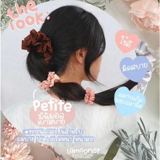 Lamoonist • PETITE • (ผมบาง) for thin hair • satin scrunchies • ยางมัดผมผ้าซาติน